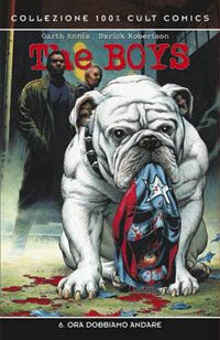 COLLEZIONE 100% PANINI COMICS THE BOYS # 6 ORA DOBBIAMO ANDARE