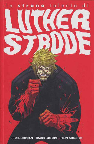 LO STRANO TALENTO DI LUTHER STRODE