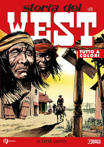 STORIA DEL WEST #39 LE CITTA SILENTI