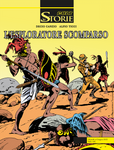 LE STORIE #116 L ESPLORATORE SCOMPARSO