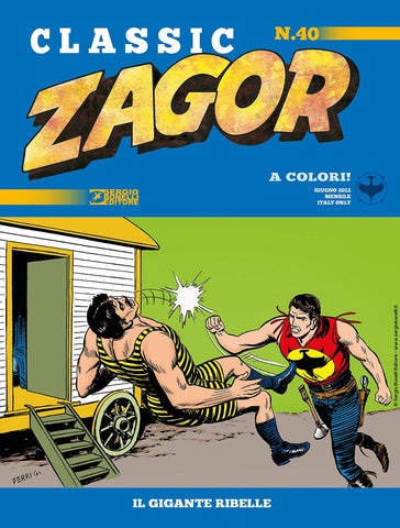 ZAGOR CLASSIC #40 IL GIGANTE RIBELLE