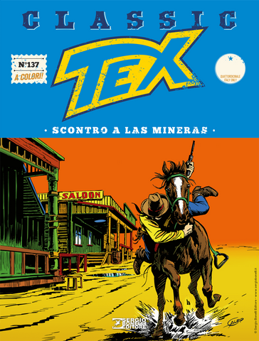 TEX CLASSIC #137 SCONTRO A LAS MINERAS