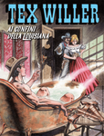 TEX WILLER #47 AI CONFINI DELLA LOUISIANA