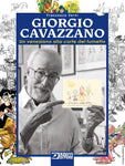 GIORGIO CAVAZZANO UN VENEZIANO ALLA CORTE DEL FUMETTO