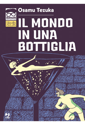 IL MONDO IN UNA BOTTIGLIA