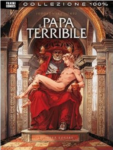 COLLEZIONE 100% PANINI COMICS IL PAPA TERRIBILE # 1 DELLA ROVERE (SCONTO 50%)