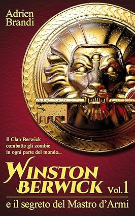 WINSTON BERWICK # 1 E IL SEGRETO DEL MAESTRO D'ARMI