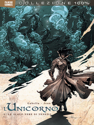 COLLEZIONE 100% PANINI COMICS L'UNICORNO # 2 LE ACQUE NERE DI VENEZIA (SCONTO 50%)