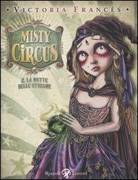 MISTY CIRCUS # 2 LA NOTTE DELLE STREGHE (SCONTO 50%)
