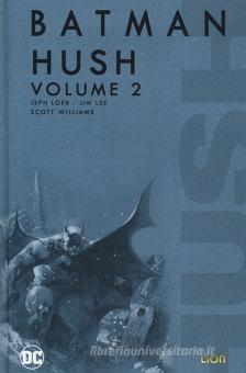GRANDI OPERE DC BATMAN HUSH VOLUME # 2  (SCONTO 30%)
