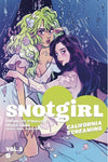 SNOTGIRL # 2 CALIFORNIA SCREAMING