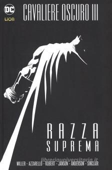DC ABSOLUTE BATMAN CAVALIERE OSCURO # 3 RAZZA SUPREMA