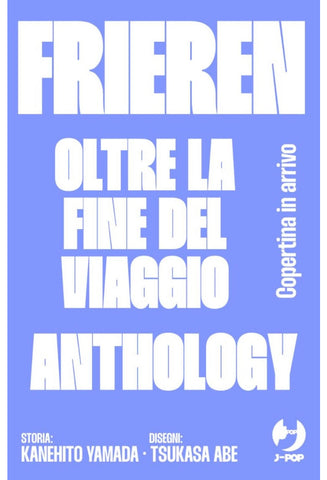FRIEREN DOPO LA FINE DEL VIAGGIO ANTHOLOGY