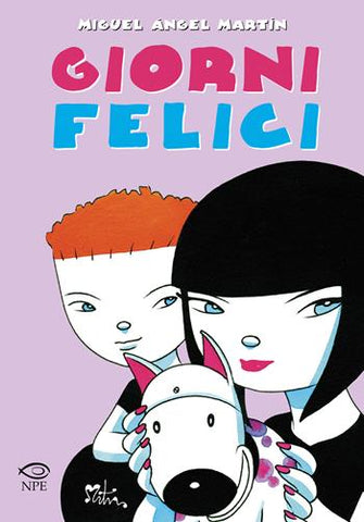 GIORNI FELICI