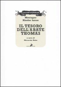 RACCONTI DI FANTASMI # 1 IL TESORO DELL'ABATE THOMAS (SCONTO 50%)