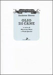 RACCONTI DI FANTASMI # 3 OLIO DI CANE (SCONTO 50%)