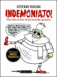 INDEMONIATO! PURA FURIA SATIRICA (SCONTO 50%)