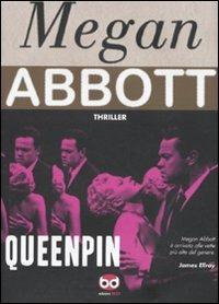 QUEENPIN DI MEGAN ABBOTT