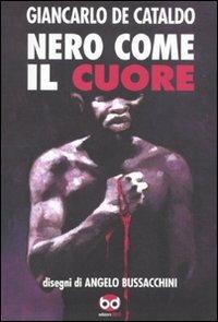 NERO COME IL CUORE (SCONTO 50%)