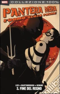 COLLEZIONE 100% MARVEL PANTERA NERA L'UOMO SENZA PAURA # 3 FINE DEL REGNO