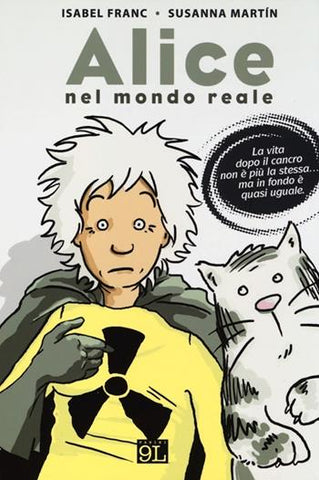 ALICE NEL MONDO REALE (SCONTO 50%)