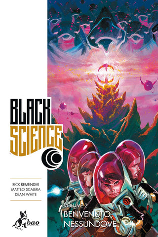 BLACK SCIENCE # 2 BENVENUTO, NESSUNDOVE