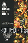SKULL KICKERS # 2 CINQUE FUNERALI E UN SECCHIO DI SANGUE (SCONTO 50%)