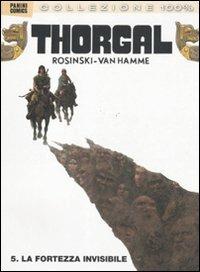 100% PANINI COMICS THORGAL # 5 LA FORTEZZA INVISIBILE