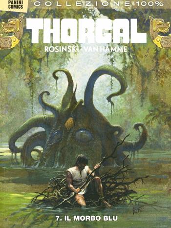 100% PANINI COMICS THORGAL # 7 IL MORBO BLU
