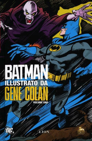 GRANDI OPERE DC BATMAN ILLUSTRATO DA GENE COLAN # 1