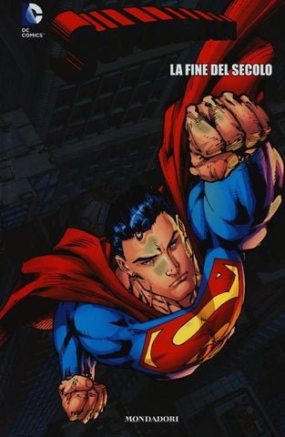 COLLANA SUPERMAN #12 LA FINE DEL SECOLO