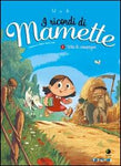 I RICORDI DI MAMETTE # 1 VITA DI CAMPAGNA(SCONTO 50%)
