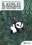 IL KUNG FU PER IMPRENDITORI DEL MAESTRO YAN (SCONTO 50%)