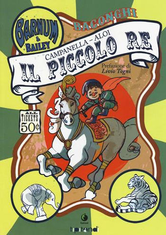IL PICCOLO RE (SCONTO 50%)
