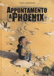 APPUNTAMENTO A PHOENIX (SCONTO 50%)