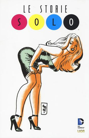 DC UNIVERSE LIBRARY #11 LE STORIE: SOLO