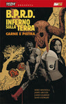 HELLBOY PRESENTA B.P.R.D. INFERNO SULLA TERRA #11 CARNE E PIETRA