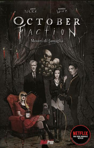OCTOBER FACTION # 1 MOSTRI DI FAMIGLIA (SCONTO 50%)