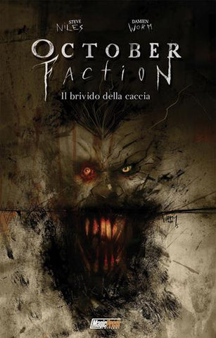 OCTOBER FACTION # 2 IL BRIVIDO DELLA CACCIA (SCONTO 50%)