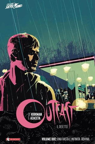 OUTCAST BROSSURATO # 2 UNA VASTA E INFINITA ROVINA