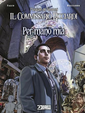 IL COMMISSARIO RICCIARDI PER MANO MIA