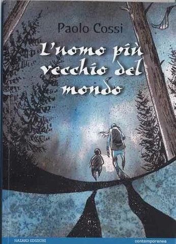 L'UOMO PIU VECCHIO DEL MONDO (SCONTO 50%)