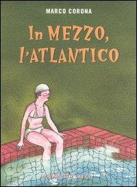 IN MEZZO L'ATLANTICO (SCONTO 50%)
