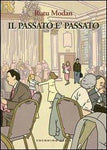 IL PASSATO E' PASSATO (SCONTO 50%)