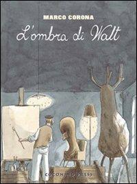 L'OMBRA DI WALT # 1 (SCONTO 50%)