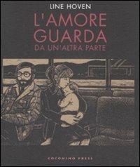 L'AMORE GUARDA DA UN ALTRA PARTE (SCONTO 50%)