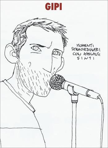 MOMENTI STRAORDINARI CON APPLAUSI FINTI