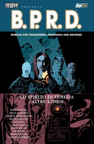 HELLBOY PRESENTA B.P.R.D. # 2 LO SPIRITO DI VENEZIA
