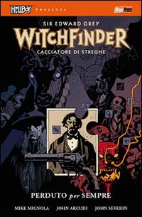 HELLBOY PRESENTA WITCHFINDER # 2 PERDUTO PER SEMPRE