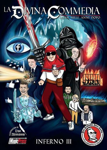 LA DIVINA COMMEDIA QUASI MILLE ANNI DOPO - INFERNO III (SCONTO 50%)